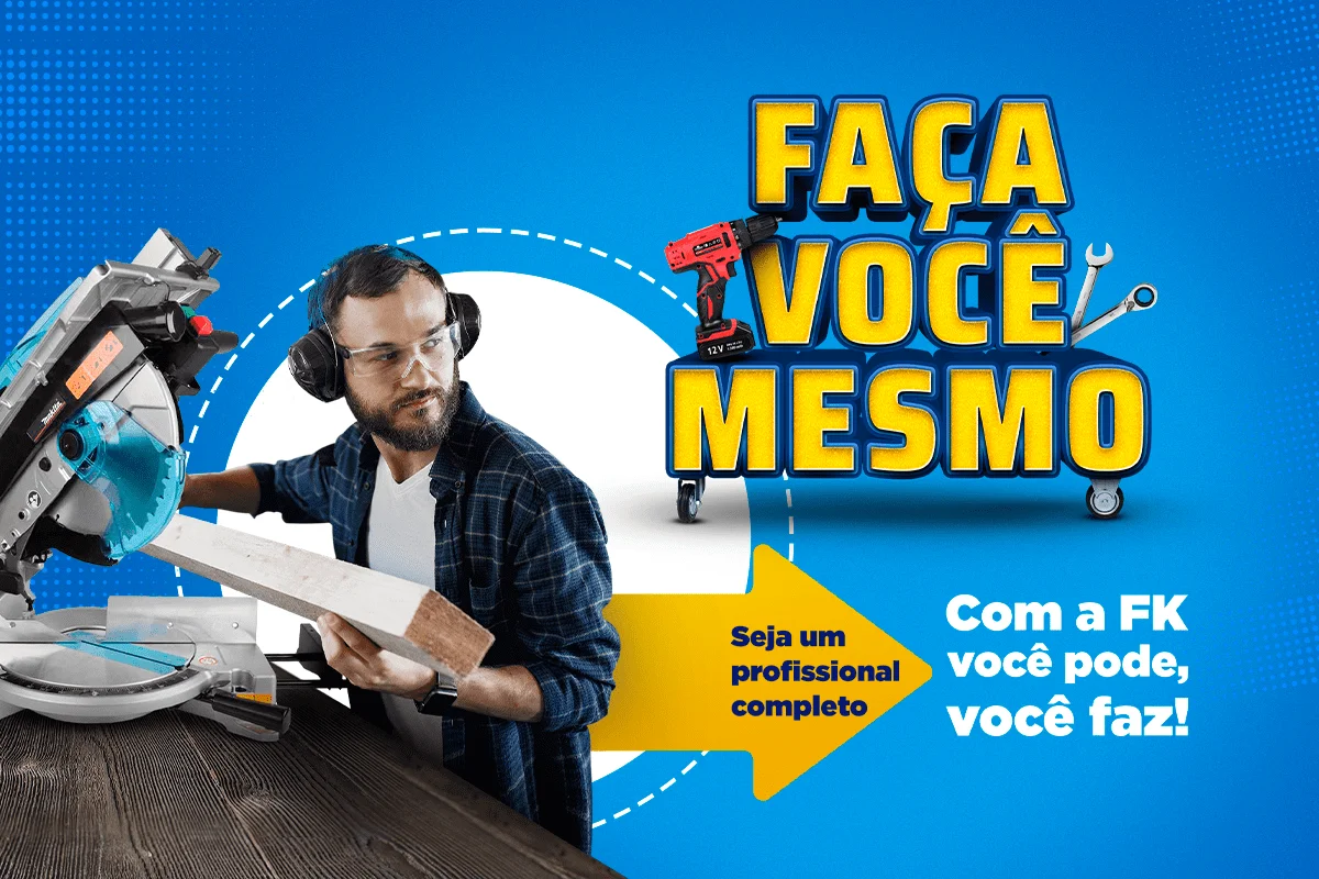 Com a FK você pode, você faz!