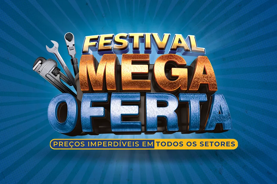 Começou o Festival Mega Oferta na Ferramentas Kennedy 